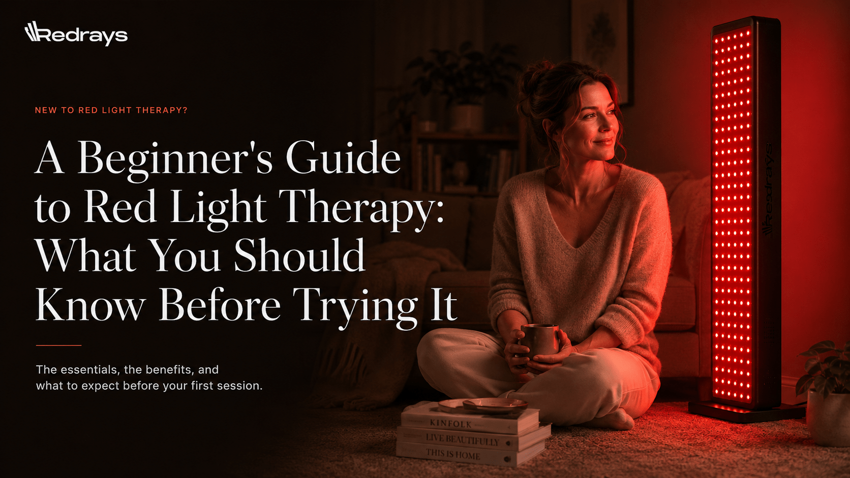 A Beginner's Guide to Red Light Therapy: What You Should Know Before Trying It - RedRays