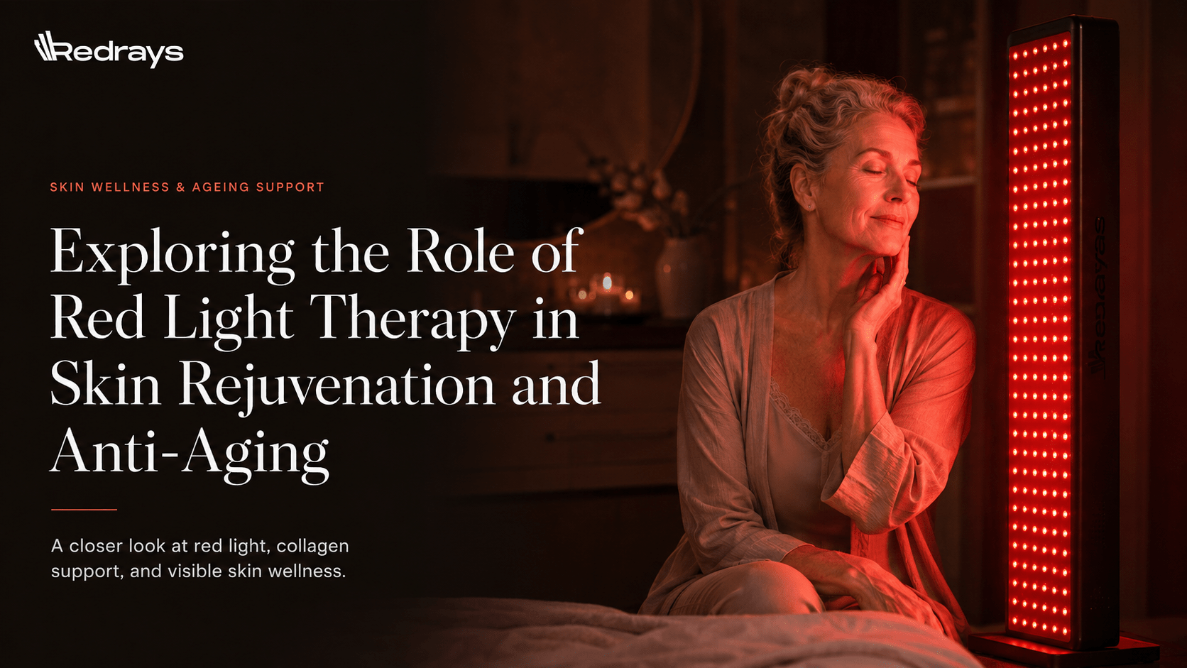 Exploring the Role of Red Light Therapy in Skin Rejuvenation and Anti-Aging | Red Rays - RedRays